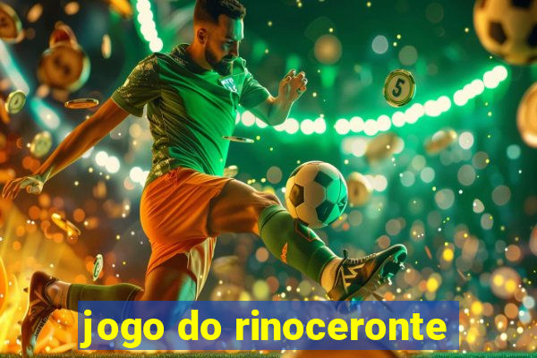 jogo do rinoceronte